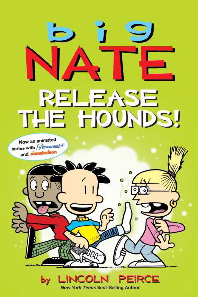 Big Nate: Release the Hounds! - Big Nate - Lincoln Peirce - Bøger - Andrews McMeel Publishing - 9781524875572 - 10. november 2022