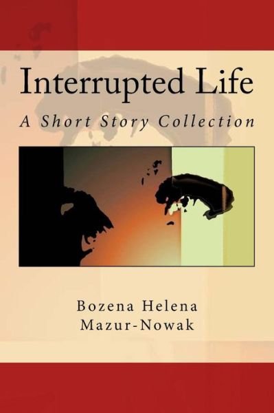 Cover for Zdzislaw Antolski · Interrupted Life (Taschenbuch) (2016)