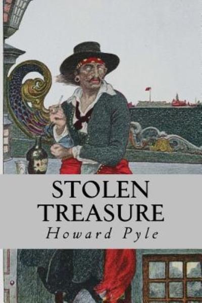 Cover for Howard Pyle · Stolen Treasure (Paperback Bog) (2016)