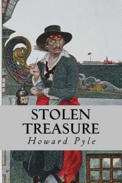 Cover for Howard Pyle · Stolen Treasure (Paperback Book) (2016)