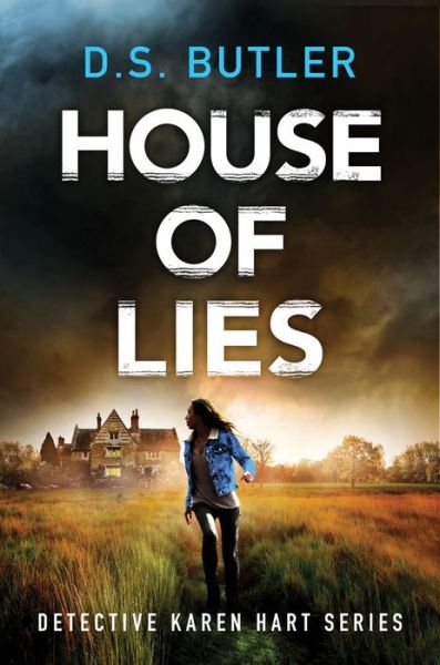 Cover for D. S. Butler · House of Lies - Detective Karen Hart (Taschenbuch) (2020)