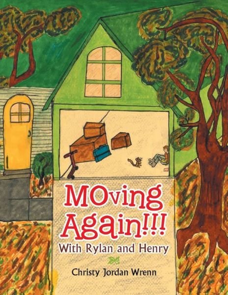 Cover for Christy Jordan Wrenn · Moving Again!!! (Paperback Book) (2018)