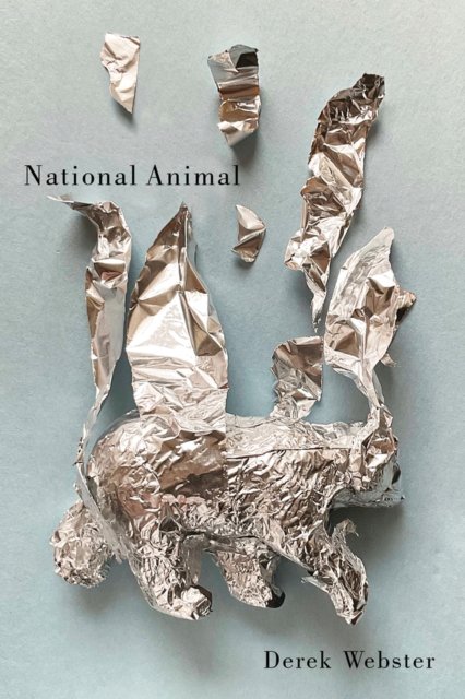 Cover for Derek Webster · National Animal (Paperback Book) (2024)