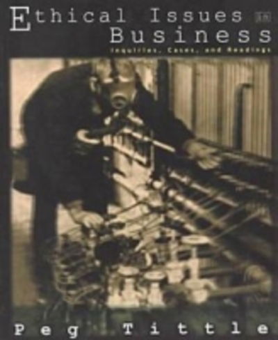 Cover for Peg Tittle · Ethical Issues in Business: Inquiries, Cases, and Readings (Pocketbok) (2000)