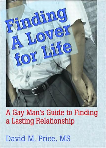 Cover for David Price · Finding a Lover for Life: A Gay Man's Guide to Finding a Lasting Relationship (Paperback Book) (2001)