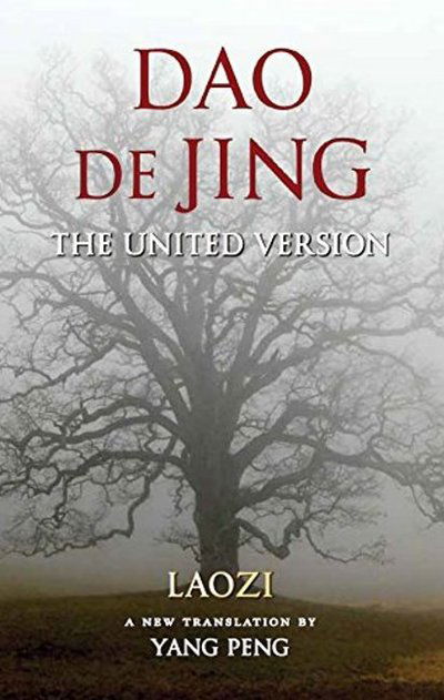 Dao De Jing: The United Version - Laozi - Books - Station Hill Press,U.S. - 9781581771572 - October 3, 2016