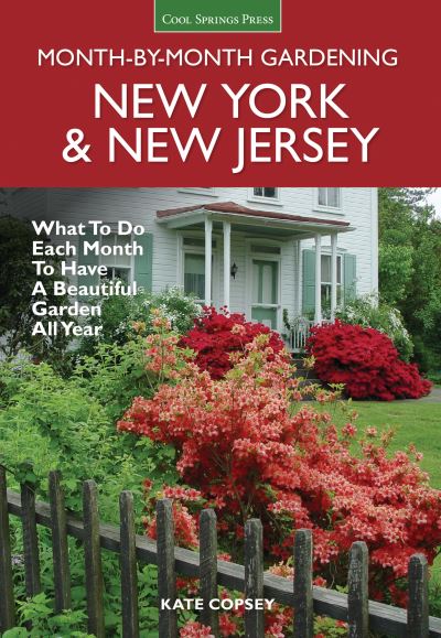 Cover for Kate Copsey · New York &amp; New Jersey Month-by-Month Gardening (Paperback Book) (2016)