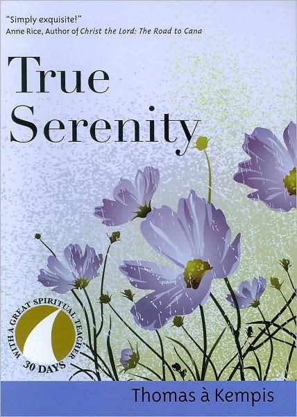 Cover for John J. Kirvan · True Serenity (Taschenbuch) [Revised edition] (2009)