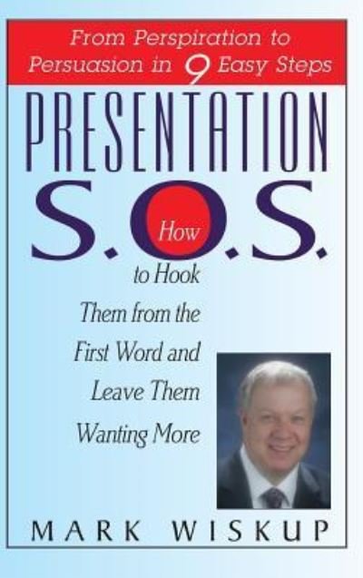 Cover for Mark Wiskup · Presentation S.O.S. (Paperback Book) (2009)