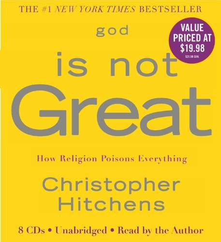 God Is Not Great - Christopher Hitchens - Audiolivros - Hachette Audio - 9781600245572 - 
