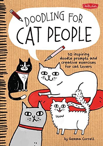 Cover for Gemma Correll · Doodling for Cat People: 50 inspiring doodle prompts and creative exercises for cat lovers - Doodling for... (Paperback Book) (2015)