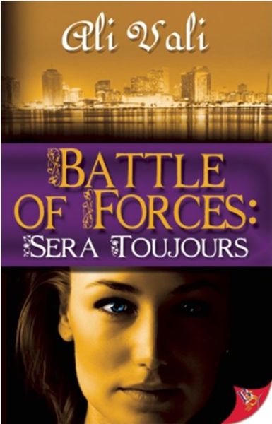 Cover for Ali Vali · Battle of Forces: Sera Toujours (Paperback Book) (2013)