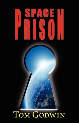 Cover for Tom Godwin · Space Prison (Originally Published As &quot;The Survivors&quot;) (Paperback Book) (2008)