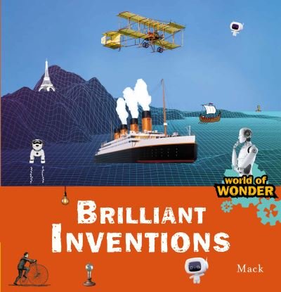 Cover for Mack Van Gageldonk · Brilliant Inventions - World of Wonder (Innbunden bok) (2023)