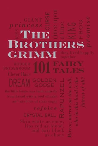 Cover for Grimm, Jacob and Wilhelm · The Brothers Grimm: 101 Fairy Tales - Word Cloud Classics (Paperback Book) [Lea edition] (2012)