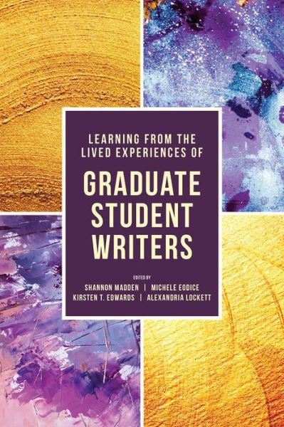 Cover for Learning from the Lived Experiences of Graduate Student Writers (Paperback Book) (2020)