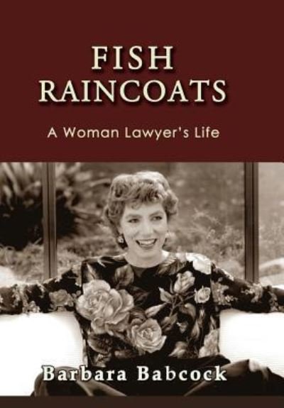 Cover for Barbara Babcock · Fish Raincoats (Hardcover Book) (2016)