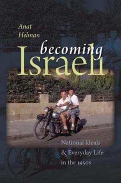 Cover for Anat Helman · Becoming Israeli (Paperback Book) (2014)