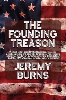 Cover for Jeremy Burns · The Founding Treason (Paperback Book) (2024)