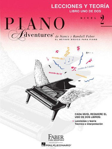 Cover for Randall Faber · Lecciones Y Teoria - Libro Uno De Dos Nivel 2: Spanish Edition Level 2 Lesson &amp; Theory Book (Piano Adventures) (Paperback Book) (2013)