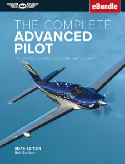 Cover for Bob Gardner · The Complete Advanced Pilot (Book) (2019)