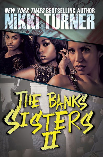 Cover for Nikki Turner · The Banks Sisters 2 (Paperback Book) (2016)