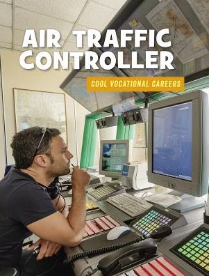 Cover for Ellen Labrecque · Air Traffic Controller (Hardcover Book) (2016)