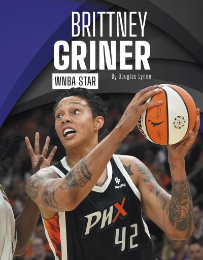 Cover for Douglas Lynne · Brittney Griner (Book) (2023)