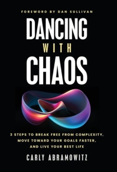 Cover for Carly Abramowitz · Dancing with Chaos (Book) (2024)