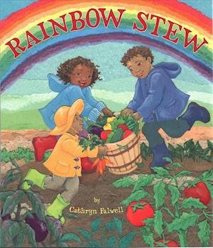 Cover for Cathryn Falwell · Rainbow Stew (Book) (2019)