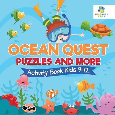 Cover for Educando Kids · Ocean Quest Puzzles and More Activity Book Kids 9-12 (Paperback Book) (2019)