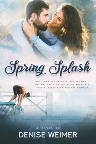 Cover for Denise Weimer · Spring Splash (Paperback Book) (2020)