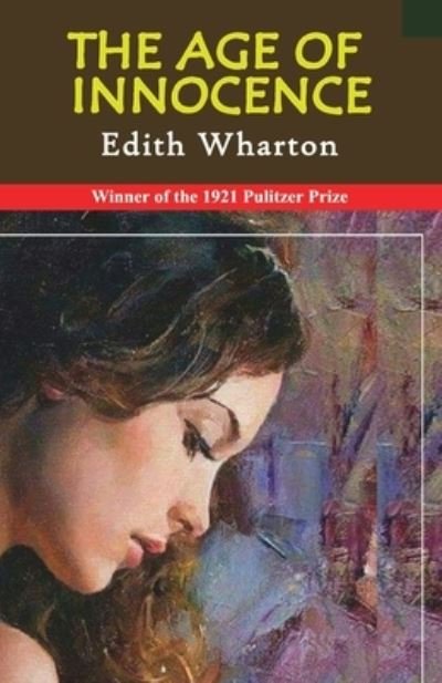 Cover for Edith Wharton · The Age Of Innocence (Paperback Bog) (2020)