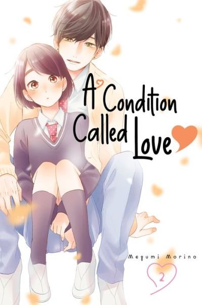 Cover for Megumi Morino · A Condition Called Love 2 - A Condition Called Love (Taschenbuch) (2023)