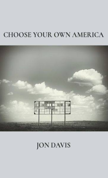 Cover for Jon Davis · Choose Your Own America (Book) (2022)