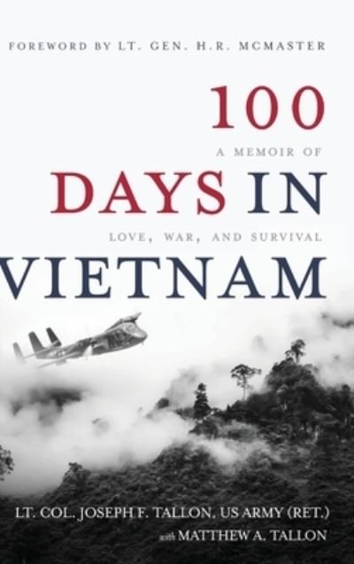 Cover for Lt Col Joseph F Tallon · 100 Days in Vietnam (Hardcover Book) (2021)