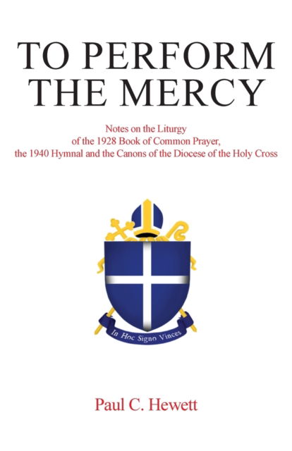 Cover for Paul C Hewett · To Perform The Mercy (Paperback Book) (2021)