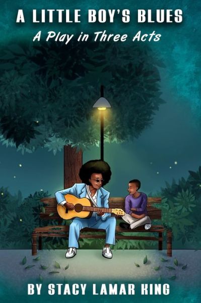 Cover for Stacy Lamar King · A Little Boy's Blues (Paperback Book) (2020)