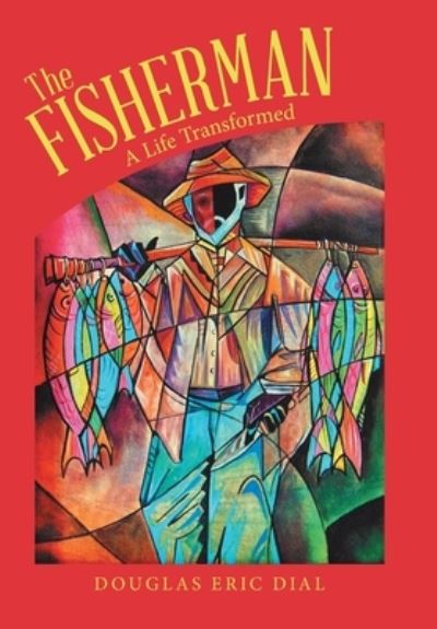 Cover for Douglas Eric Dial · Fisherman (Book) (2022)