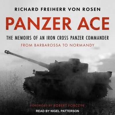 Cover for Richard Freiherr Von Rosen · Panzer Ace (CD) (2018)