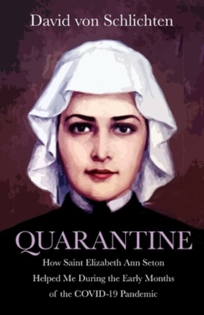 Cover for David von Schlichten · Quarantine (Book) (2021)