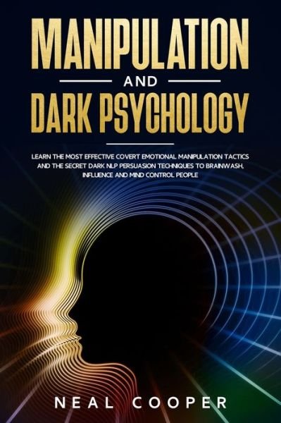 Cover for Neal Cooper · Manipulation and Dark Psychology (Paperback Book) (2019)