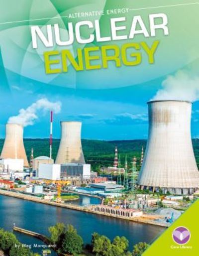 Cover for Meg Marquardt · Nuclear Energy (Hardcover Book) (2016)