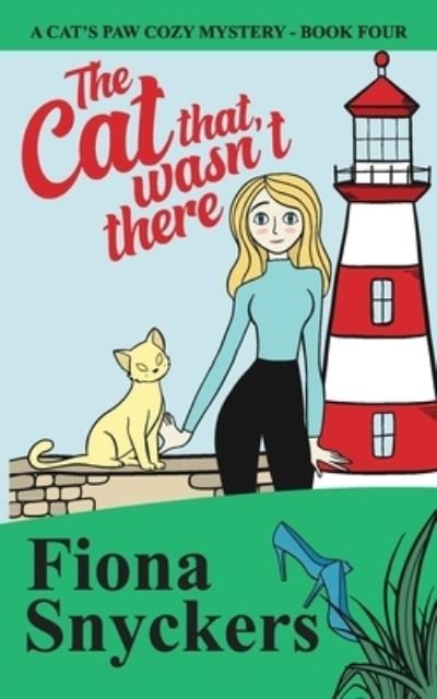 Cover for Fiona Snyckers · The Cat That Wasn't There (Taschenbuch) (2019)