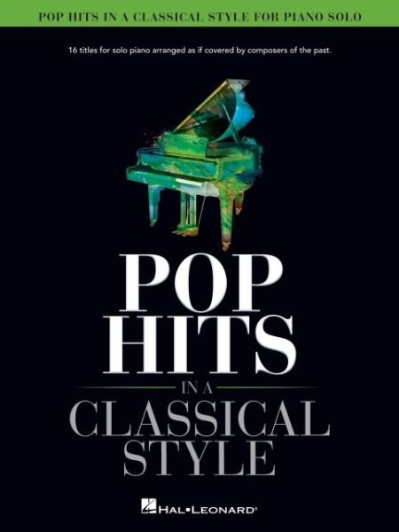 Cover for Pop Hits in a Classical Style (Book) (2021)