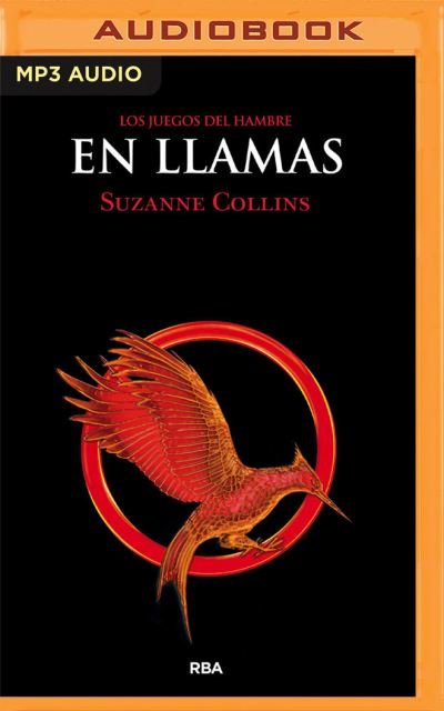 En Llamas - Suzanne Collins - Musiikki - Audible Studios on Brilliance - 9781713572572 - tiistai 10. marraskuuta 2020