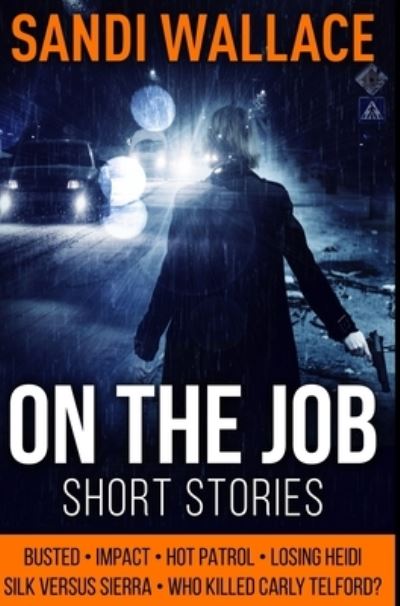 Cover for Sandi Wallace · On the Job (Hardcover Book) (2021)