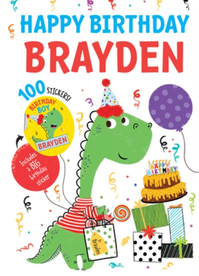 Cover for Hazel Quintanilla · Happy Birthday Brayden (Hardcover Book) (2020)