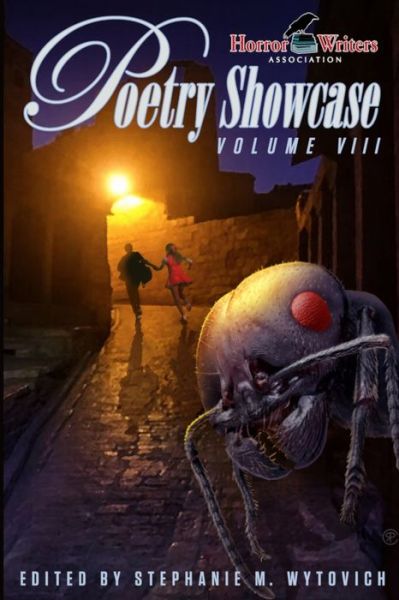 HWA Poetry Showcase Volume VIII - Wytovich Stephanie Wytovich - Books - Amazon Digital Services LLC - KDP Print - 9781732803572 - November 15, 2021