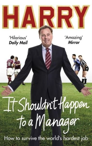 Cover for Harry Redknapp · It Shouldn’t Happen to a Manager (Paperback Bog) (2017)